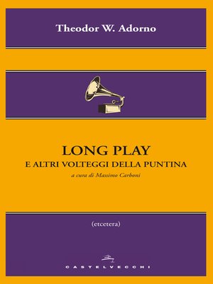 cover image of Long play e altri volteggi della puntina